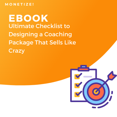 design a coaching package that sells like crazy